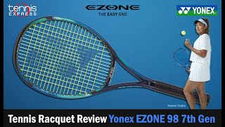 Yonex Ezone 98 7th GEN Tennis Racquet Review  Tennis Express [upl. by Nrol]