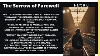 Part 8  The Sorrow of Farewell  English Novel Why Saying Goodbye Feels Impossible  Dav Pilkey [upl. by Sone531]