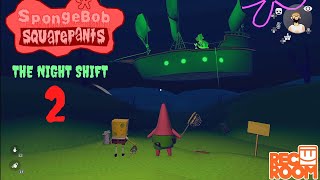 SPONGEBOB THE NIGHT SHIFT 2 Short Version Rec Room [upl. by Nimoynib]