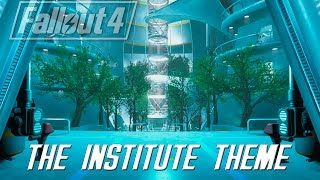 Fallout 4 The Institute Theme [upl. by Randolph958]