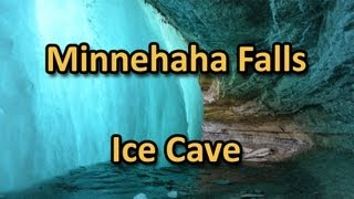 Minnehaha Falls Ice Cave in Winter  Minneapolis Frozen Waterfall [upl. by Uzzi220]