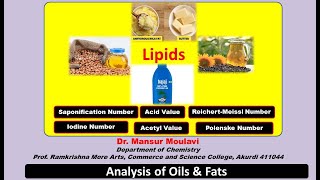 Lipids Part VI  Analysis of Oils amp Fats [upl. by Amelina]