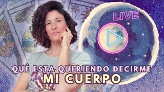 Descubre QUÉ TE DICE TU CUERPO con el TAROT  Tiradas en VIVO [upl. by Ardel]