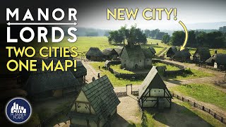 Settling a Second City in a New Region in Manor Lords  Ep 4 [upl. by Eenimod]