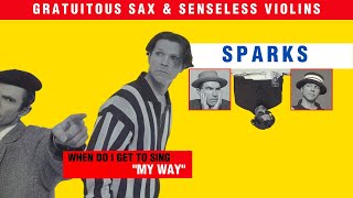 Sparks  When Do I Get To Sing My Way quotThe Gridquot HD Remaster [upl. by Elsy]