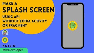 New Splash screen API for Android  Kotlin [upl. by Seton]