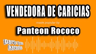 Panteon Rococo  Vendedora De Caricias Versión Karaoke [upl. by Rabbi]