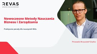 Webinar  Nowoczesne Metody Nauczania Biznesu i Zarządzania [upl. by Mariejeanne]