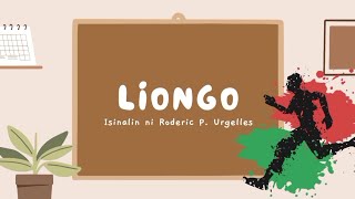 Ikatlong MarkahanMitolohiya ni Liongo [upl. by Sinned209]