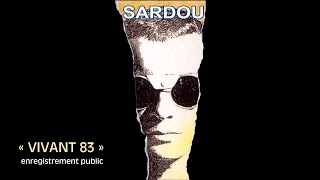 Michel Sardou  Je vole Palais des Congrès 1983 Remaster Tour 82 [upl. by Durno]