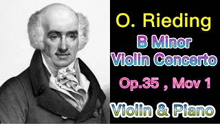 Rieding Violin Concerto in B minor Op35 1st movement violin and piano 雷丁 小提琴恊奏曲第一樂章 小提琴及鋼琴伴奏 [upl. by Groark755]