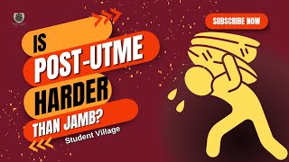 Is PostUTME  PostJAMB harder than JAMB  JAMB Vs PostUTME  Student Village [upl. by Ahtibbat]