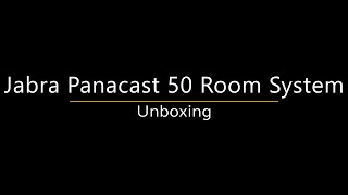 Jabra Panacast 50 Room System Unboxing [upl. by Ecnerrot]