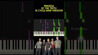 Prinsesa by The Teeth 6 Cycle Mind version piano cover  sheet music amp lyrics [upl. by Llerret]