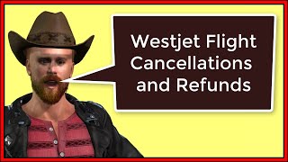 Westjet Cancelled Flight Compensation  Are You Entitled To A Refund Or Benefits Contacting Westjet [upl. by Aleta]