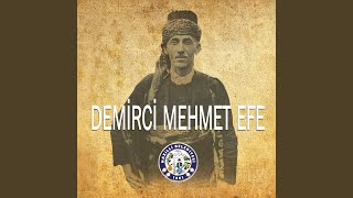 Demirci Mehmet Efe [upl. by Gnal]