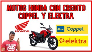 HONDA MOTOS ya ACEPTA CRÉDITO COOPEL y de ELKTRA ves por tu moto HONDA de una vez [upl. by Einotna730]