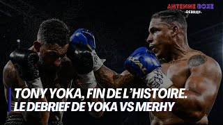 Tony Yoka  fin de lhistoire Debrief de Yoka vs Merhy [upl. by Consuelo]