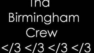 Birmingham Crew x [upl. by Korwin]