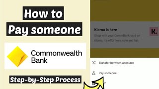 How to pay money to someone Commonwealth using Phone number or email address  CommBank Pay Someone [upl. by Akcirehs286]