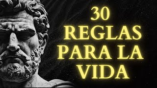 30 Reglas Estoicas para una Vida Mejor  Estoicismo [upl. by Kristof]