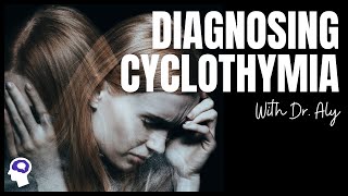 Do I Have Cyclothymic Disorder Symptoms And Diagnostic Criteria Reviewed [upl. by Cusick403]