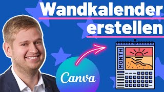 Wandkalender selber machen mit Canva  So einfach geht es [upl. by Ifill267]