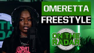 The Omeretta quotOn The Radarquot Freestyle [upl. by Aiva]