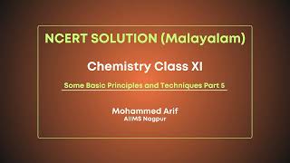 Mohammed Arif  NCERT Solution ML Chemistry XI Ch 8  Some Basic Principles and Techniques Part5 [upl. by Marlon]