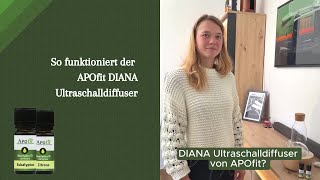 So funktioniert der Ultraschall Vernebler Diana von APOfit [upl. by Eelnyl]