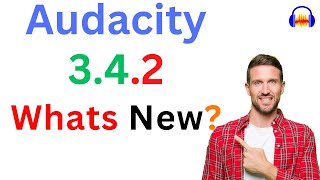 New features of Audacity 342 amp is it Stable [upl. by Atnek]