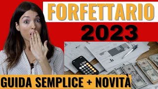 REGIME FORFETTARIO 2023 Aprire La Partita IVA Forfettaria conviene Come funziona Novità [upl. by Iney]