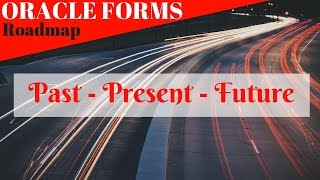 Oracle Forms A RoadmapPastPresentFuture  Michael Ferrante [upl. by Guise]