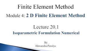 Isoparametric Formulation Numerical  Lecture 201  Finite Element Method language  Hindi [upl. by Glovsky693]