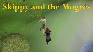 OSRS Skippy and the Mogres [upl. by Salim]