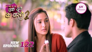 Shravan को मिली Suman की Personal Diary  Ek Duje Ke Vaaste 2  Episode 122  Full Episode [upl. by Fricke231]