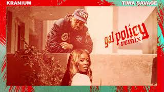 Kranium  Gal Policy Remix feat Tiwa Savage Official Audio [upl. by Even]