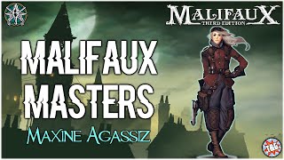 Malifaux Masters Maxine Agassiz Explorers Society [upl. by Alli477]