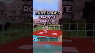 minecraft trap door roulette challenge 5 minecraft minecraftmemes minecraftshorts shorts [upl. by Alyahsat]