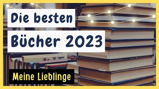 Nicht verpassen 😍 Die besten Bücher 2023  Meine Lieblinge 📚 [upl. by Starr]