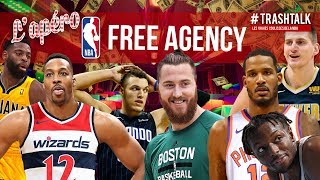 Free Agency 2018  premier gros bilan [upl. by Martelle198]