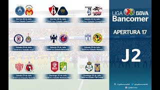 Próximos Partidos Horarios y Transmisiones  JORNADA 2 Liga MX Apertura 2017 [upl. by Aiceila]