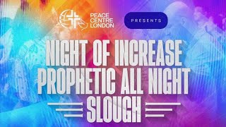 SLOUGH PROPHETIC ALL NIGHT SERVICE  NIGHT OF INCREASE  WITH PROPHET SOLOMON SARFO  01112024 [upl. by Reaht]