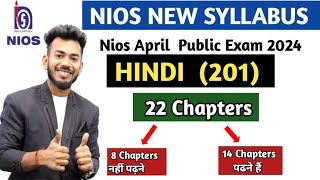 NIOS Class 10th Hindi 201 New Syllabus for April 2024 Public Exam  Nios board [upl. by Hsihsa]