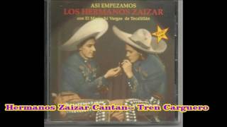 Hermanos Zaizar Cantan Tren Carguero [upl. by Llehsyar]