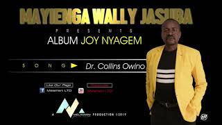 Mayienga Wally Jasuba Dr Collins Owino Official Audio [upl. by Danica615]