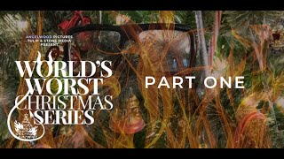 WORLDS WORST CHRISTMAS SERIES PART 1 [upl. by Jaworski]