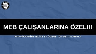 14 MAYIS MEB çalışanlarına özel tablo hazırladım meb işçileri maaş ikramiye tediye ek ödeme [upl. by Eadahc]