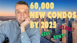 Toronto 2024  2025 Closing On 60000 New Condo Completions [upl. by Dranyam274]