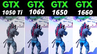 Fortnite GTX 1050Ti vs GTX 1060 vs GTX 1650 vs GTX 1660 [upl. by Cirdnek]